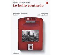 Le belle contrade. Nascita del paesaggio italiano