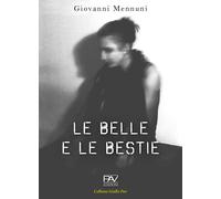 Le belle e le bestie - [Pav Edizioni]