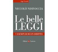 Le belle leggi. 7 esempi di buon diritto