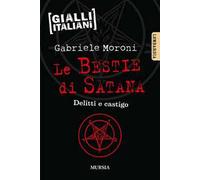 Le bestie di Satana. Delitti e castigo