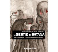 Le bestie di Satana di Gregorio De Biasi, 2019, Asylum Press Editor