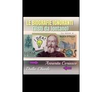 LE BIOGRAFIE IGNORANTI