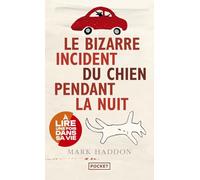 Le bizarre incident du chien pendant la nuit