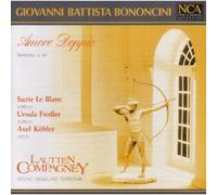 Le Blanc Suzie, Fied - Bononcini: Amore Doppio (Serenata A Tre)