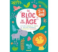 Le bloc de mon âge (3-4 ans) - Jouons ensemble ! (Hippo et Lion) - Activités, Cherche et trouve, Jeux des différences, Labyrinthes, Coloriages