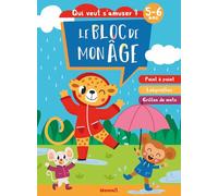 Le bloc de mon âge (5-6 ans) - Qui veut s'amuser ? (Souris, léopard, singe) - Poin à point, Labyrinthes, Grilles de mots