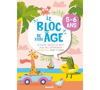 Le "Bloc de mon âge" Girafe et Croco: Activités, Grilles de mots, Jeux des différences, Labyrinthes, Point à point