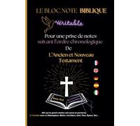 LE BLOC NOTE BIBLIQUE Véritable: Etude intégrale de la Bible