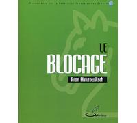 Le blocage: Une nouvelle conception