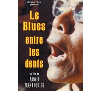 Le Blues entre les dents