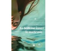 Le bollicine sono la morte mia