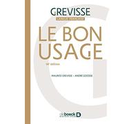 Le Bon Usage: Le bon usage. Grammaire francaise, 16e edition