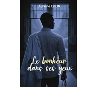 Le bonheur dans ses yeux