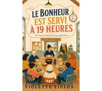 Le bonheur est servi à 19 heures: Huit inconnus. Chaque lundi. Une seconde chance.