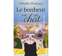 Le bonheur est un chat