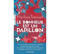 Le bonheur est un papillon
