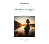 Le bonheur, il se gagne !