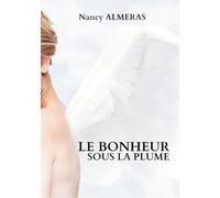 Le bonheur sous la plume