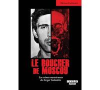 Le boucher de Moscou: Le disciple de Chikatilo