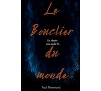 Le bouclier du monde