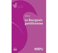 Le Bourgeois gentilhomme [Lingua francese]