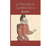 Le Bourgeois Gentilhomme: Molière