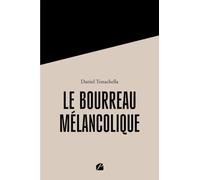 Le Bourreau mélancolique: La Révolution vue par son Bourreau