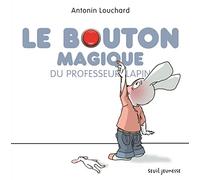 Le bouton magique du professeur lapin