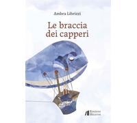 Le braccia dei capperi - [Helicon]