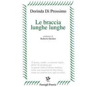 Le braccia lunghe lunghe