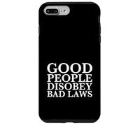 Le brave persone disobbediscono alle cattive leggi (dichiarazione di resistenza) Custodia per iPhone 7 Plus/8 Plus