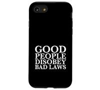 Le brave persone disobbediscono alle cattive leggi (dichiarazione di resistenza) Custodia per iPhone SE (2020) / 7/8