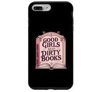 Le brave ragazze leggono libri sporchi Smut Reader Dark Romance Books Custodia per iPhone 7 Plus/8 Plus