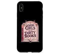 Le brave ragazze leggono libri sporchi Smut Reader Dark Romance Books Custodia per iPhone XS Max