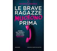 Le brave ragazze muoiono prima