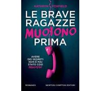 Le brave ragazze muoiono prima