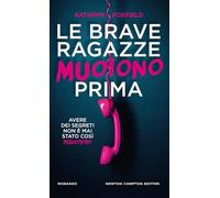 Le brave ragazze muoiono prima