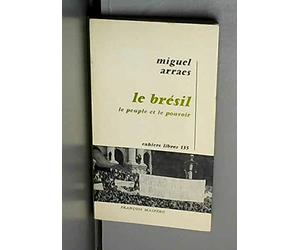 Le bresil le peuple et le pouvoir