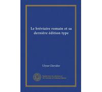 Le bréviaire romain et sa dernière édition type (French Edition)