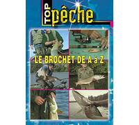 Le brochet de A à Z - Top Pêche - Pêche des carnassiers