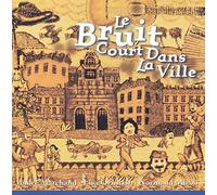 Le Bruit Court Dans La Vi - le Bruit Court Dans la Vi