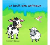 Le bruit des animaux