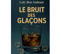 Le Bruit des Glaçons