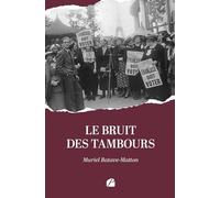 Le bruit des tambours