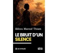 Le bruit d'un silence