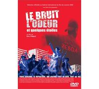 Le Bruit, l'odeur et quelques étoiles