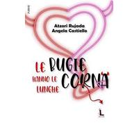 Le bugie hanno le corna lunghe