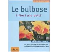 Le bulbose. I fiori più belli