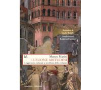 Le buone abitudini. L'approccio culturale ai problemi dello sviluppo - Mar...