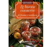 Le buone conserve di frutta e verdura